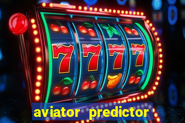 aviator predictor v4.0 activation code free